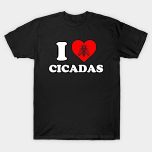 I Love Cicadas T-Shirt